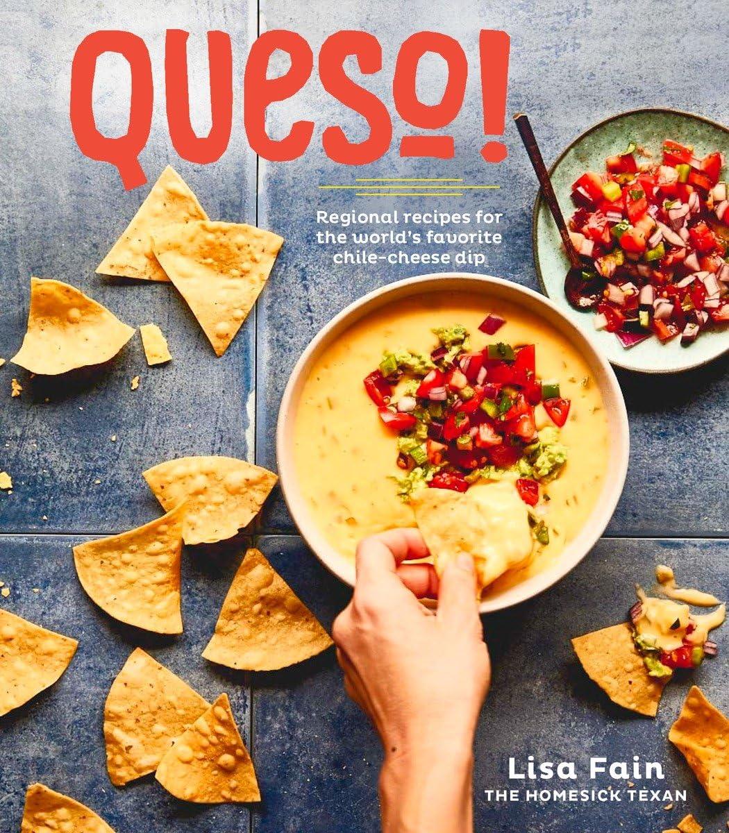 Queeso!: Global, Tested Recipes for cheesy dip craving meet