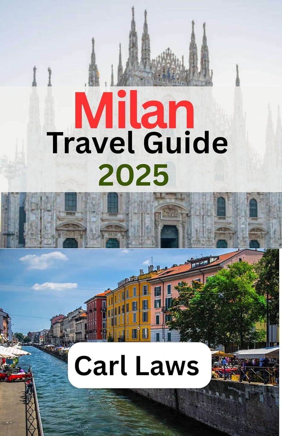 Milan Travel Showdown: Guide, Postcards Compared...Tested Insights!