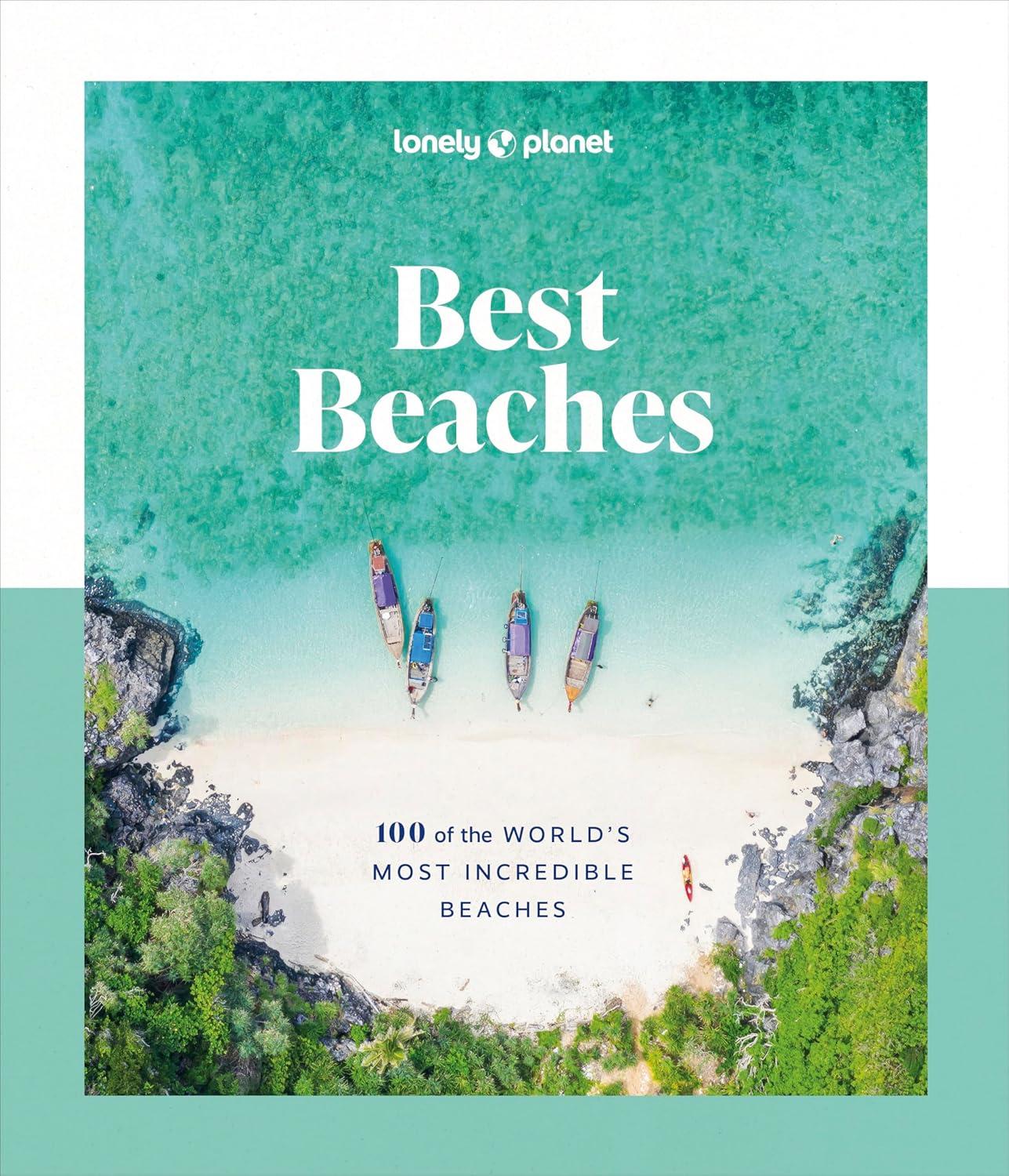 Beach showdown: Tested loneliness vs. paradise (Lonely Planet's 100 beaches)