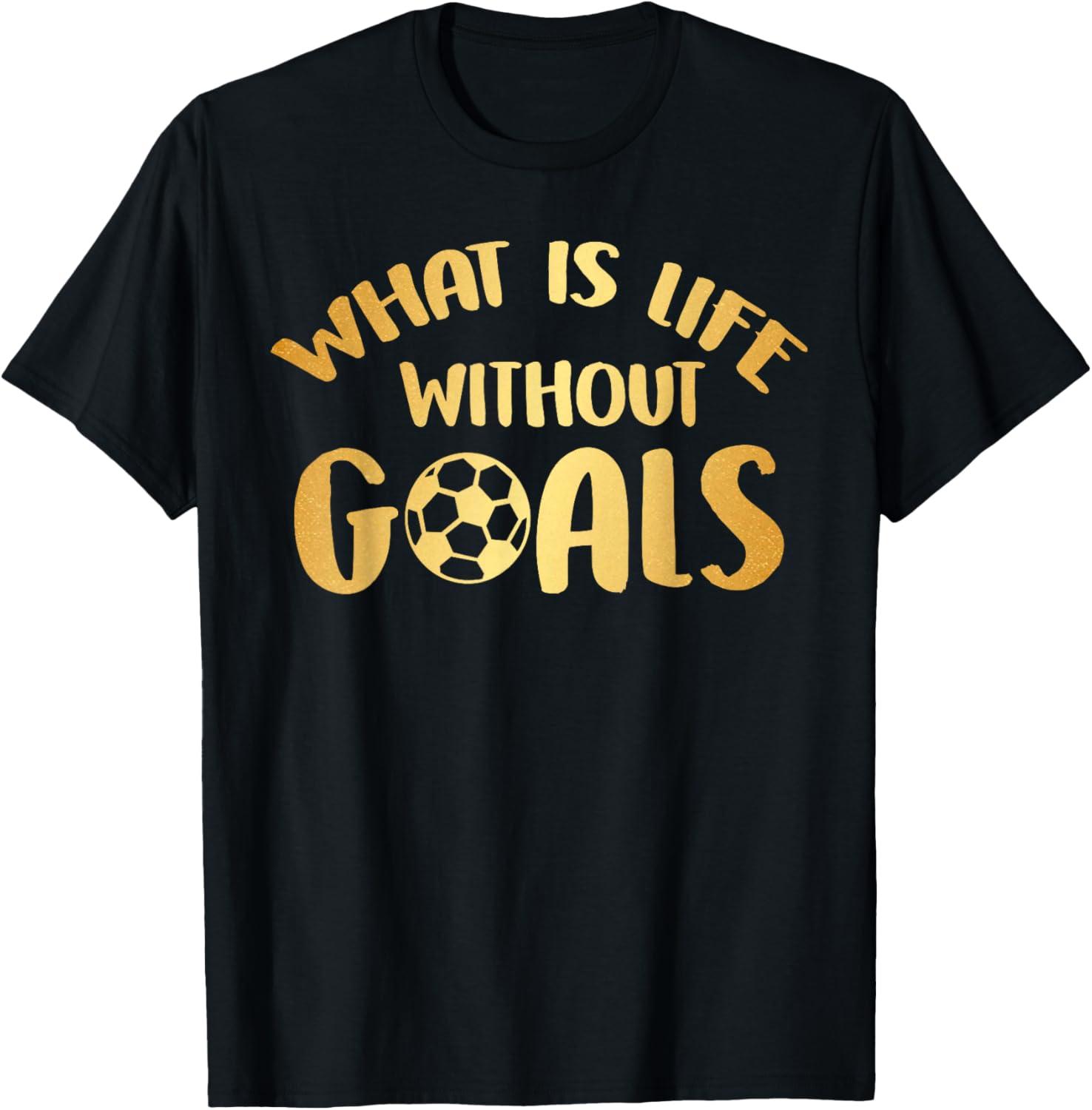 What’s Soccer Joy Without Tested Goals? (Gift T-Shirt Showdown)