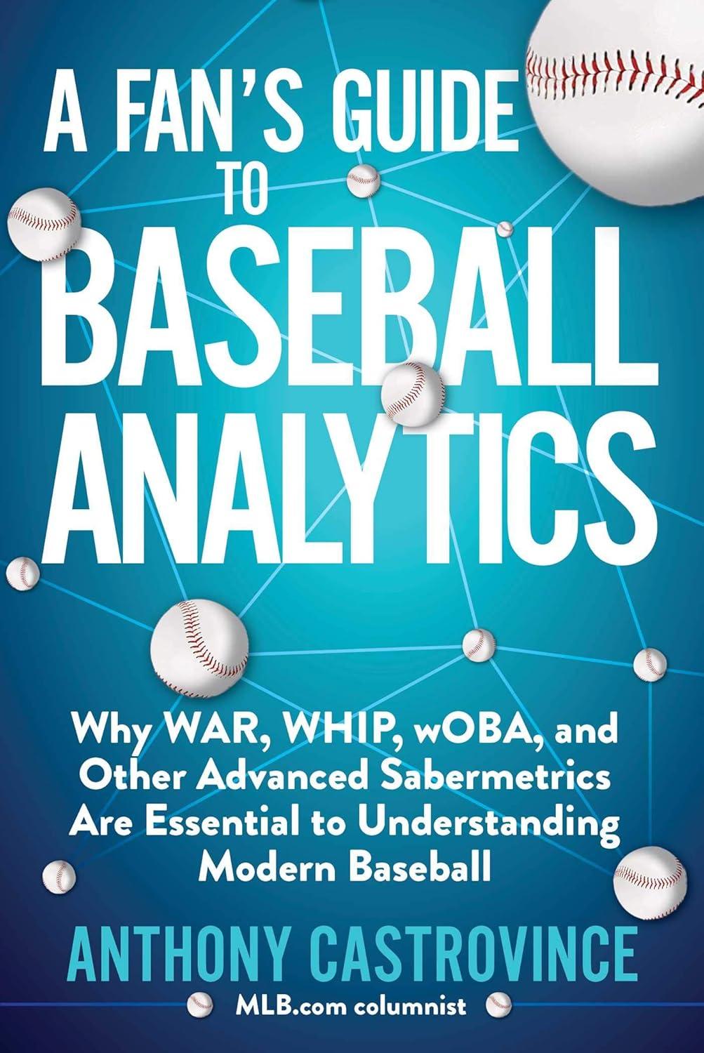 Why WAR, wOBA, and More Sabermetrics Are Essential Today... Followed by "The Surprising Numbers Behind Modern Baseball" vs Current Trends
