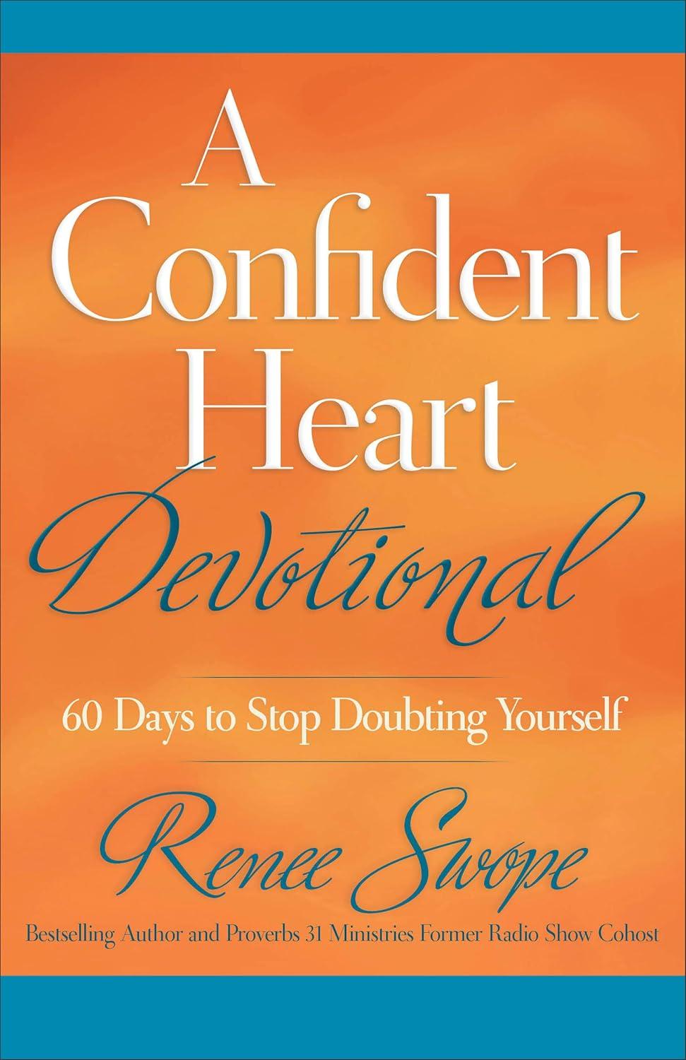 Showdown: Devotions Versus Doubt,-tested, 60-day Confidence Break