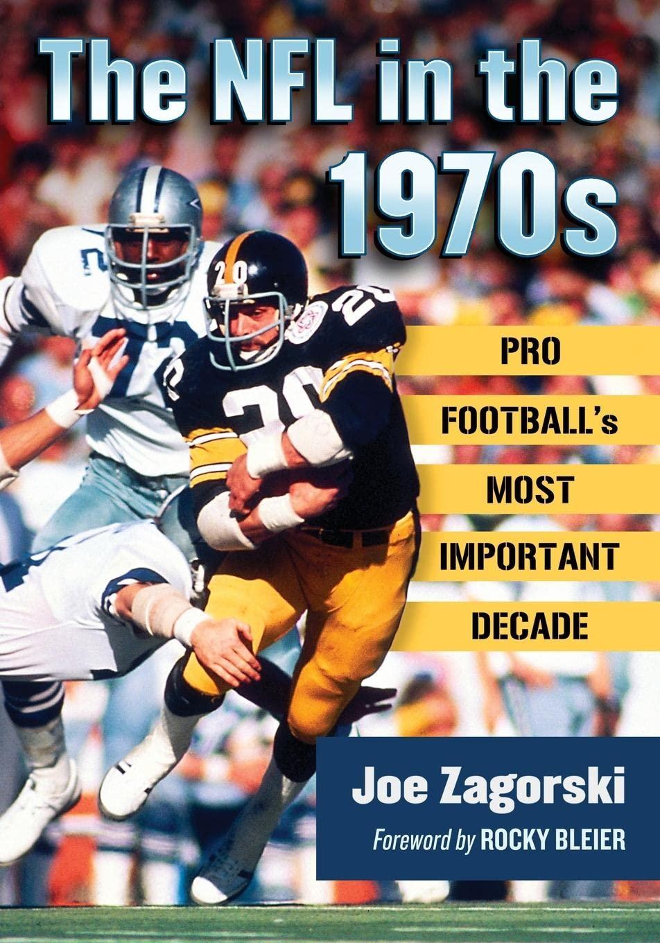 The '70s NFL: Tested Versus Unexpected History Insights