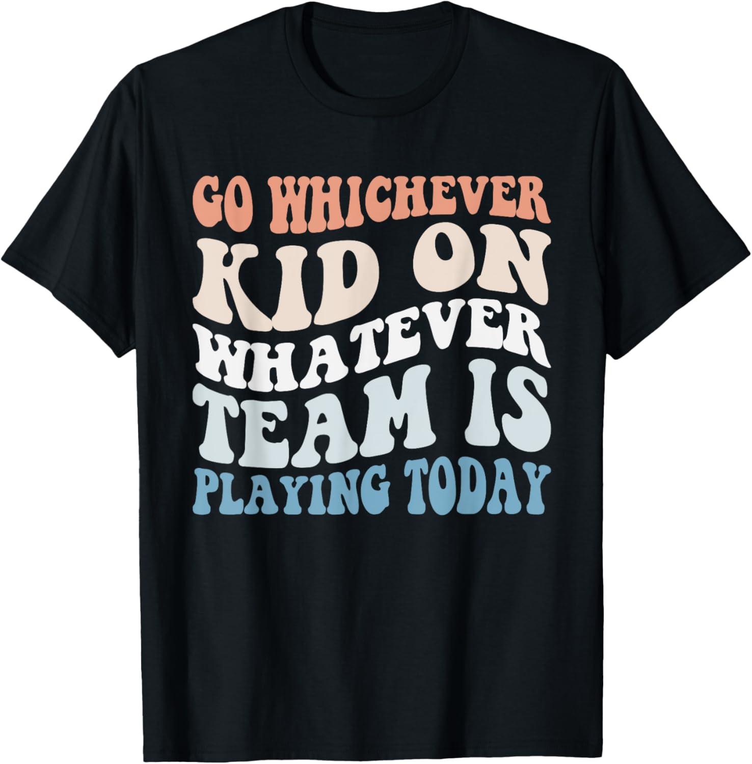 Whichever Team's Playing Today T-Shirt Showdown: Surprising Insights For Buyers