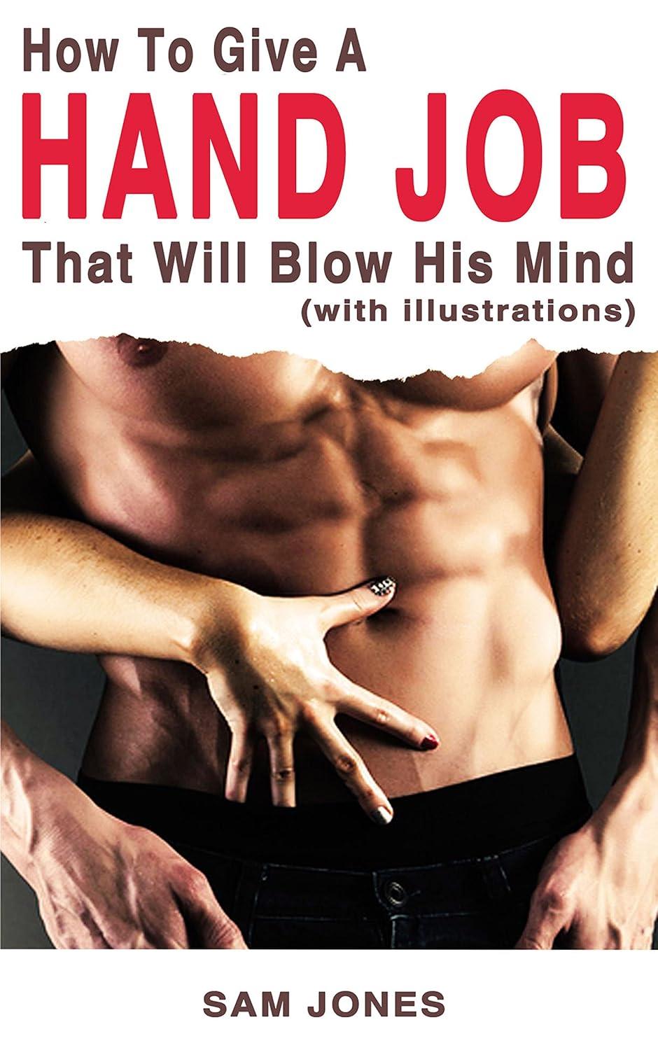 Tested Tips: Surprising Hand Job Secrets (With Visuals)...Read More