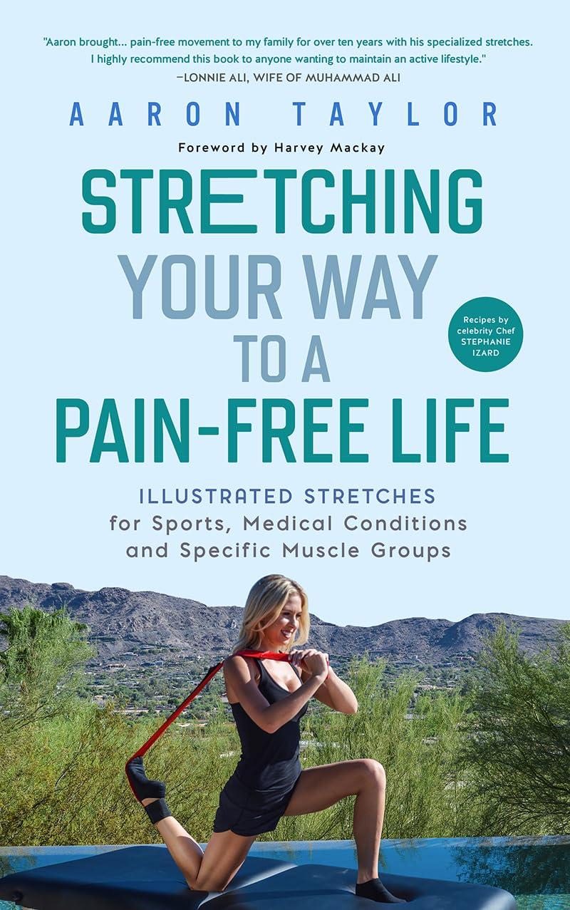 Flexible, Tested, Illustrated: Pain-Free Stretches for Every Body