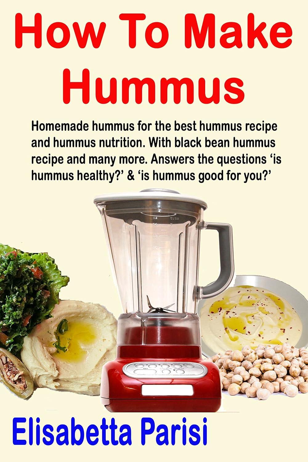Best Homemade Hummus Compared For Surprising Health... Get Tested Black Bean Recipe!