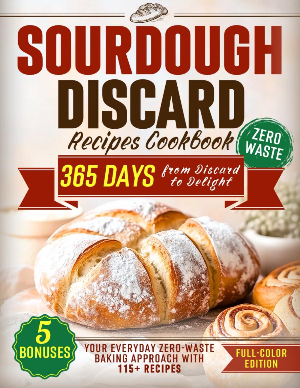 Compare 115 Tested Sourdough Discard Recipes: Zero-Waste Delight!