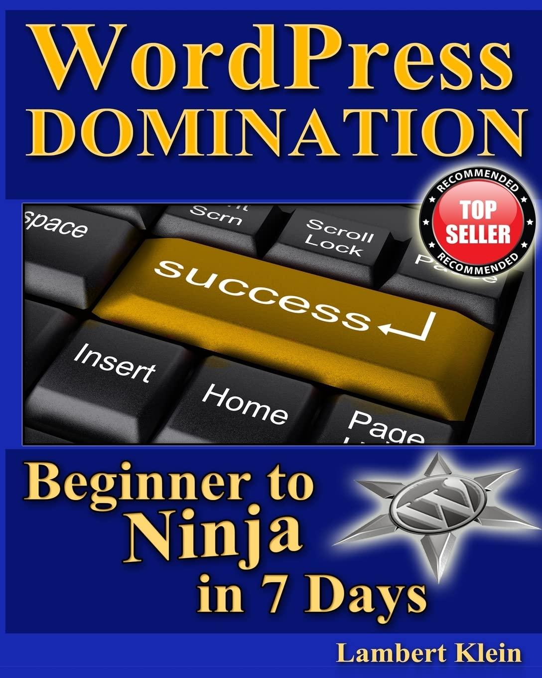 WordPress Domination vs. 7-Day Ninja Success… Surprising Edge Here