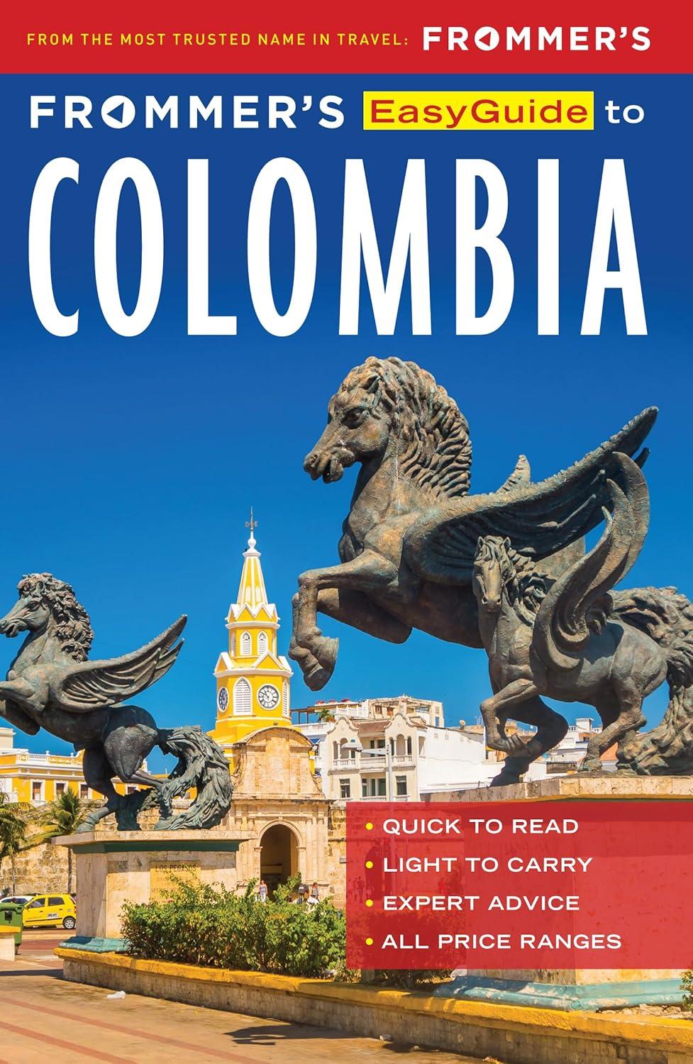 Frommer's tested versus easy guides: Colombia insight, trending now... hum!