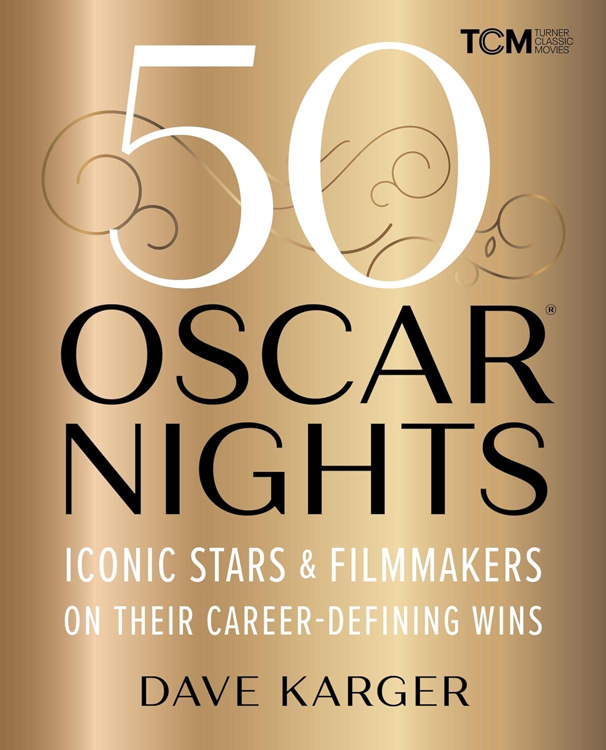 Turner Classic Movies' 50 Oscar Wins: Iconic Wins Tested, Surprising Insights... (Film Events)