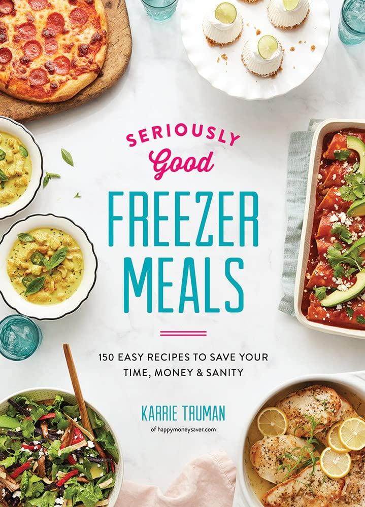 Freezer Meal Showdown: Tested Easy Recipes, Money Save