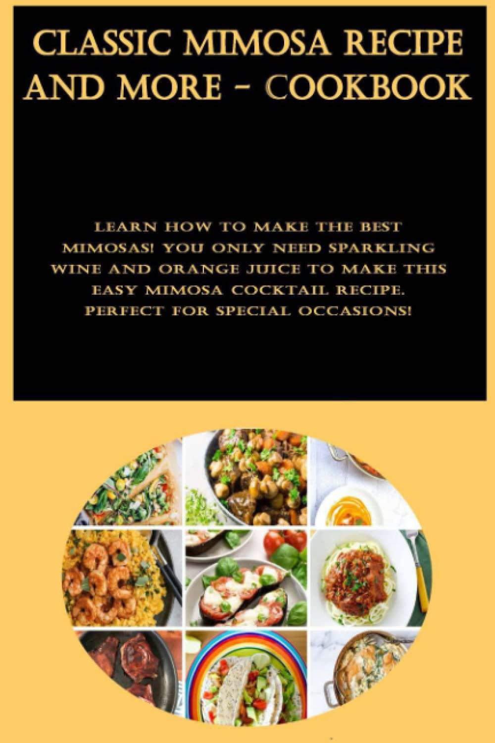 Classic Mimosa Test vs. Easy Recipe: Sparkling Secret Revealed!